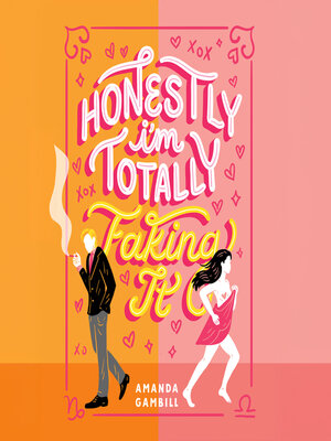 cover image of Honestly, I'm Totally Faking It